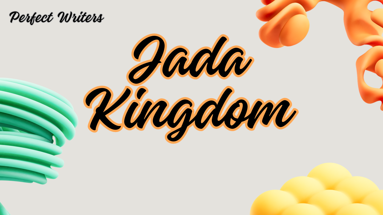 Jada Kingdom Net Worth 2024, Husband, Age, Height, Weight
